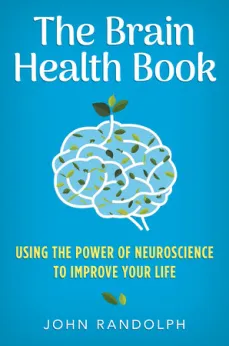 Brain Health Book Neuroscience Improve book